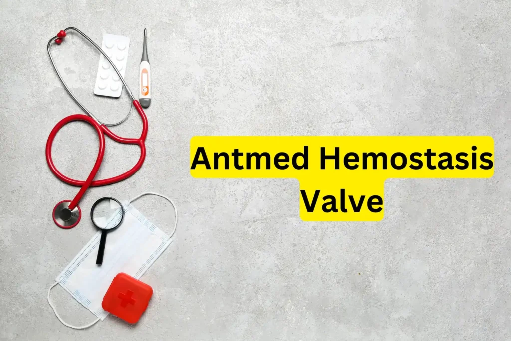 Antmed Hemostasis Valve